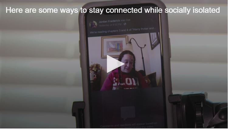Staying Connected While Being Socially Isolated
